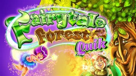 Fairytale Forest Quik Novibet